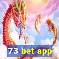 73 bet app